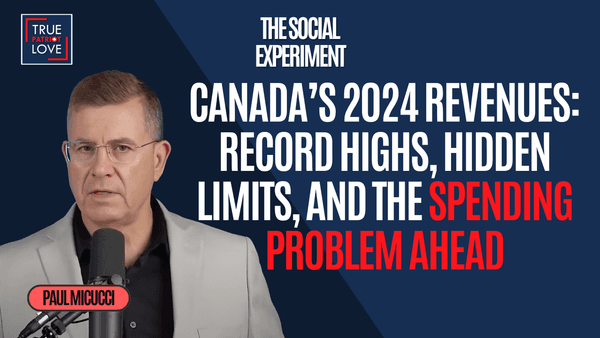 Canada’s 2024 Revenues: Record Highs, Hidden Limits, and the Spending Problem Ahead