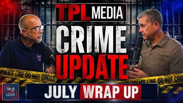 TPL Media Crime Update: July 27th 2026
