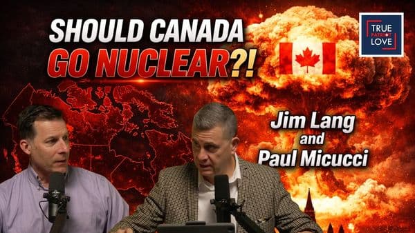 Should Canada Go Nuclear?! Jim Lang & Paul Micucci Debate Canada’s Defence Future