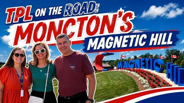 TPL On The Road: Magnetic Hill